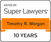 Rated by Super Lawyers, Timothy R. Morgan, 10 Years